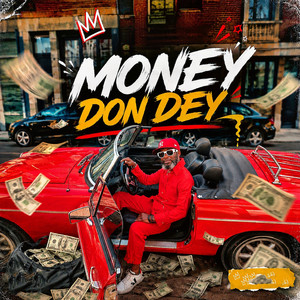 Money Don Dey by Don Michi