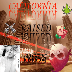 California Mobbin by Creeps