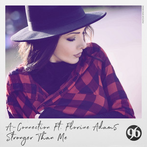 Stronger Than Me by A-Connection, Florine Adams
