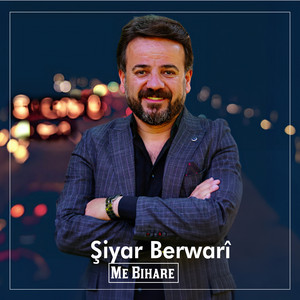 Şiyar Berwari - Me Bihare