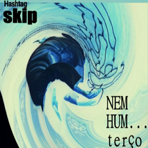 HashtagSkip - Pra Onde Tudo Vai? (feat. Mustache Mc)