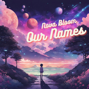 Our Names by Nova Bloom