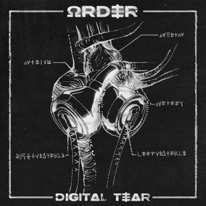 Digital Tear by ORDER