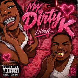 My Dirty K by 21bhixk