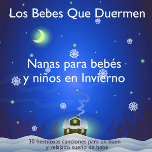 Los Bebés Que Duermen - Buenas Noches y Dulces Sueños