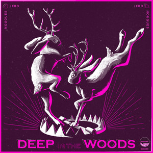 Deep In The Woods by Jero Nougues