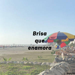 Brisa que enamora by MISUI CTDS