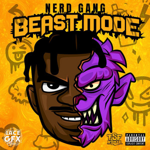 Beast Mode by Nerd Gang
