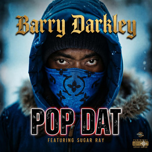 Pop Dat by Barry Darkley, Sugar Ray Beats