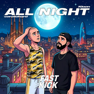 ALL NIGHT by Caratohard, Kloon