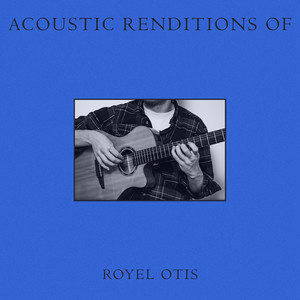 Acoustic Renditions of Royel Otis (Instrumental) — cover art by Guitar Pop Players