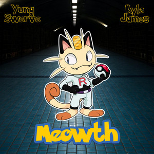 Meowth (feat. Suelo Swerve)