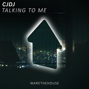 Talking To Me by CJDJ