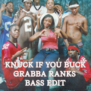 K.I.Y.B. (Grabba Ranks Bass Edit) by Grabba Ranks