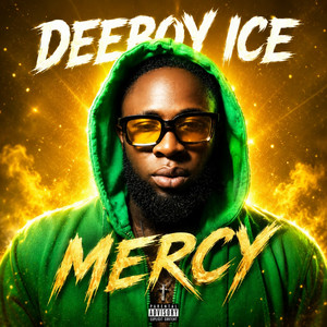 Mercy by Deeboy Ice