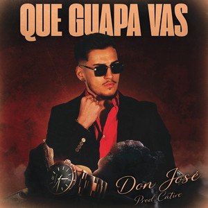 Don José & Catire - Que Guapa Vas