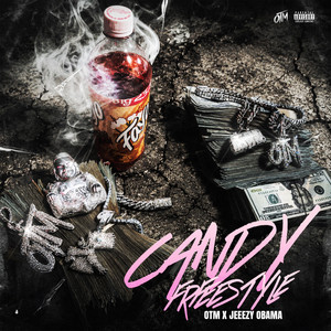Candy (Freestyle) by OTM, Jeeezy Obama