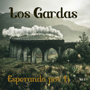 Esperando por Ti by Los Gardas