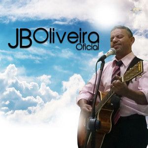 Jb Oliveira Oficial - Você É Especial