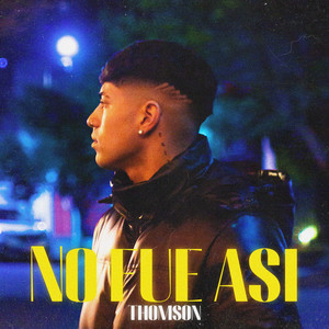 Thomson - No Fue Así