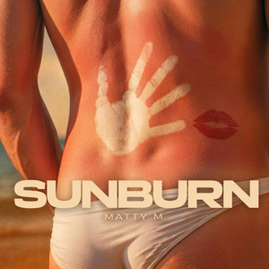 Sunburn by Matty M.