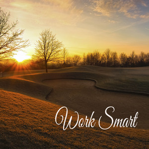 Work Smart