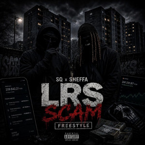 LRS Scam Freestyle by Sqner, Sheffa
