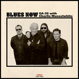 Stroll Out West by GA-20, Charlie Musselwhite