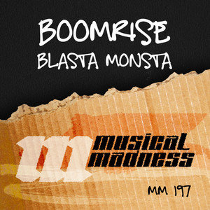 BoomriSe - Blasta Monsta