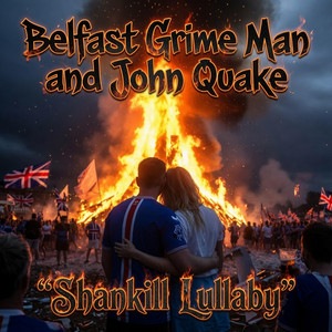 Shankill Lullaby by Belfast Grime Man, John Quake