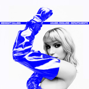 Midnight Calling - Extended Mix by Anabel Englund, DEPARTAMENTO