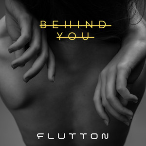 Behind You by Flutton