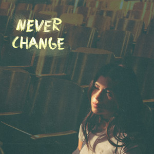 Never Change by Dylan Conrique
