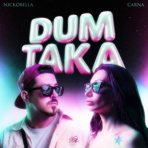 Dum Taka by Nickobella, Carna