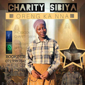 CHARITY SIBIYA - Oreng ka nna