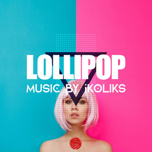 Ikoliks - Lollipop