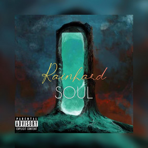 Rainhard — SOUL (2023 Remastered Version)