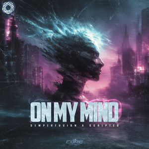 On My Mind by Semperfusion, Scripted