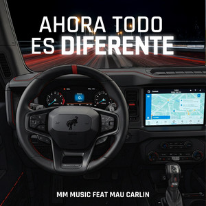 Ahora Todo Es Diferente by MM MUSIC MX, Mau Carlin