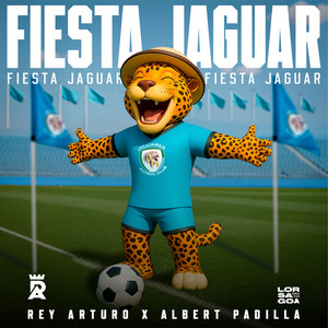 Rey Arturo & Albert Padilla - Fiesta Jaguar (Canción Oficial de Jaguares de Córdoba)