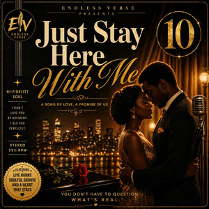 Just Stay Here With Me by Endless Verse Project