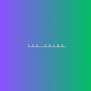 the frame by Jusbell king xx