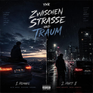 Zwischen Straße & Traum II by YNK