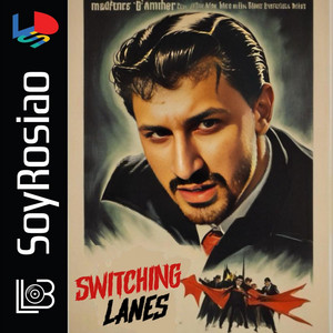 Switching Lanes (Tetas Feka) by ROSIAO