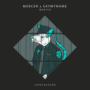 Wanted by DJ MERCER, SAYMYNAME