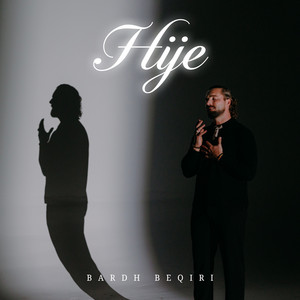 HIJE by BARDH BEQIRI