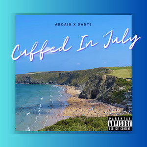 Cuffed In July