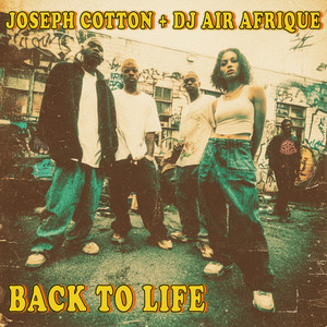 Back To Life by Joseph Cotton, DJ Air Afrique