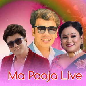 Kiran Babu Pun, Ramji Khand & Tika Pun - Ma Pooja Live