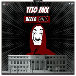 Tito Mix - Bella Ciao (Radio Mix)